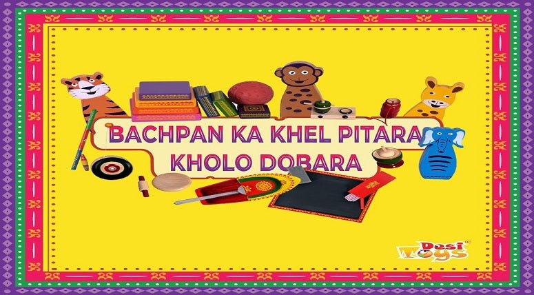 5 Reasons Why You Should Buy Indian Traditional Toys from Desi Toys